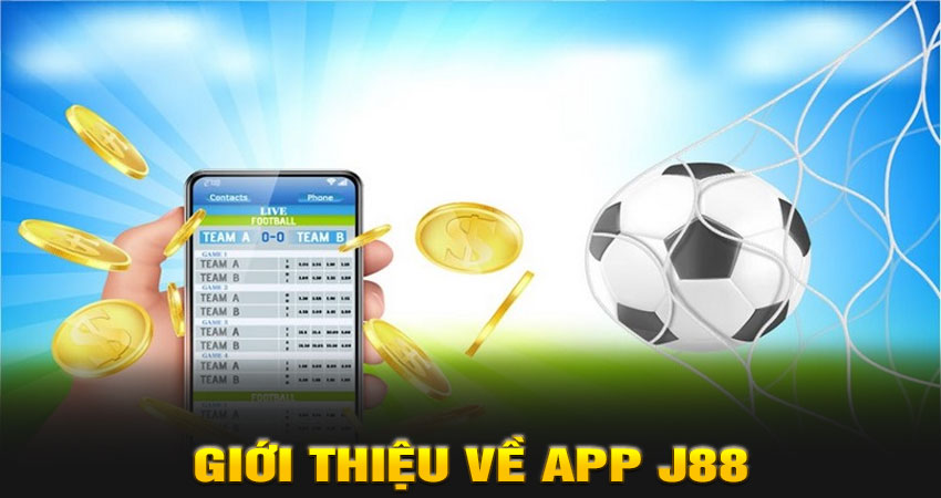 Giới thiệu về app J88
